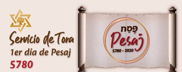 Servicio de Tora 1er día Pesaj