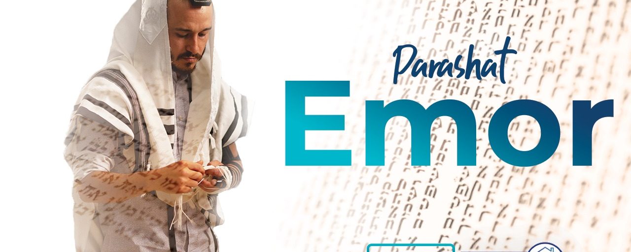 Parasha Emor – 5780